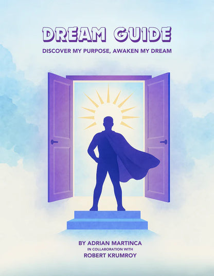 Dream Guide - Discover Your Purpose, Awaken Your Dream